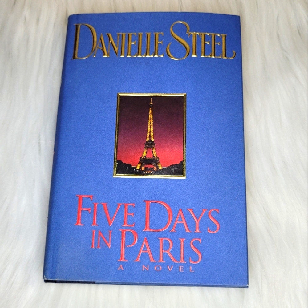 Danielle Steel Five Days In Paris Hardcover